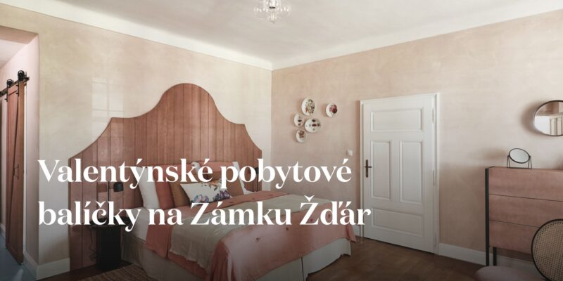 Valentýnské pobytové balíčky