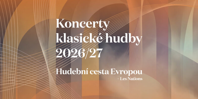 Koncertní abonmá 2026/2027: Les Nations – hudební cesta Evropou